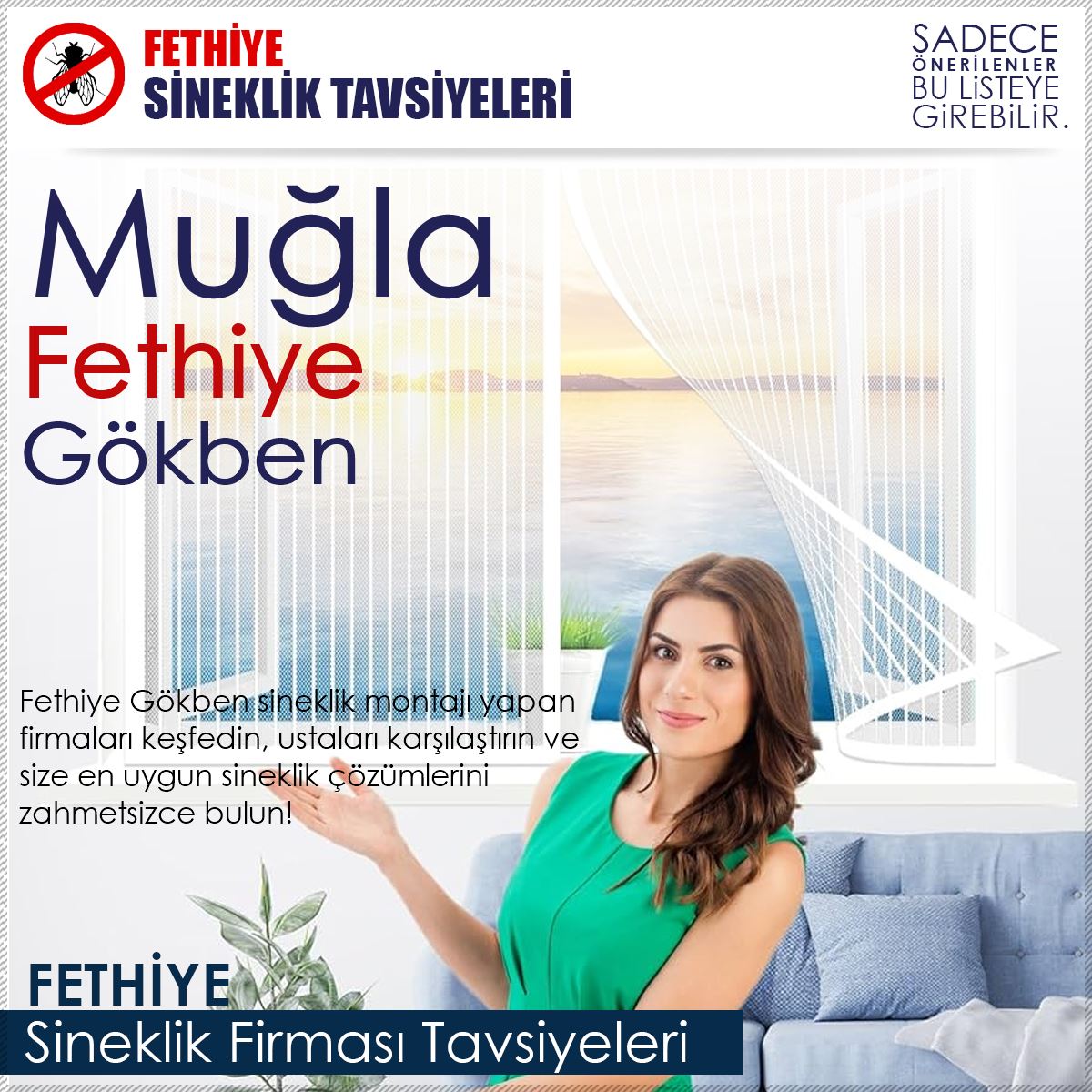 Gökben Sineklik Firması Tavsiyeleri