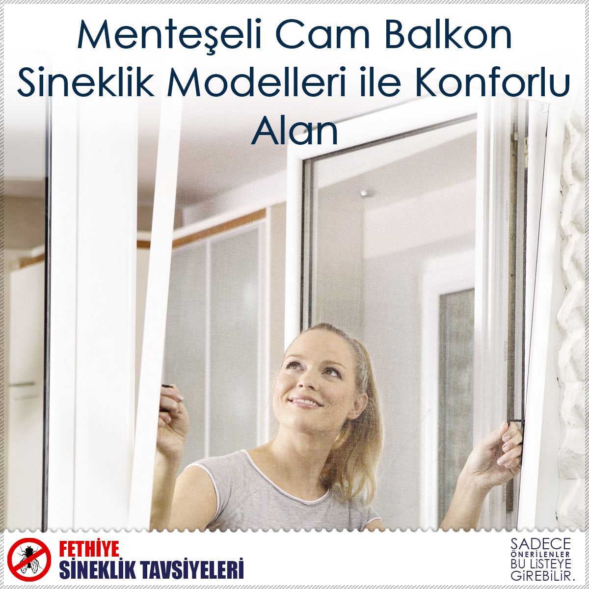 Menteşeli Cam Balkon Sineklik Modelleri ile Konforlu Alan : Kapak Görseli