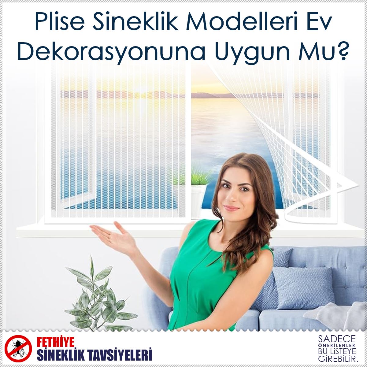Plise Sineklik Modelleri Ev Dekorasyonuna Uygun Mu? : Kapak Görseli